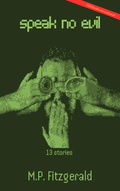 Speak No Evil: 13 Stories paperback
